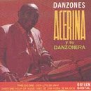 Acerina, El Rey Del Danzon, Almendra - Juarez