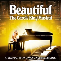 Beautiful: The Carole King Musical / O.B.C.R.