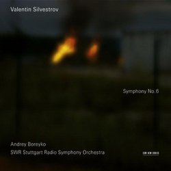 Valentin Silvestrov: Symphony No. 6