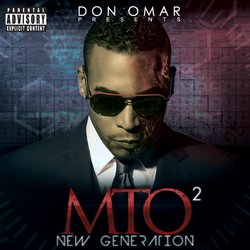 Don Omar Presents Mto2: New Generation