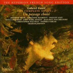 Fauré - The Complete Songs, Vol. 2 (Un paysage choisi)