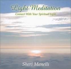 Light Meditation: Connect With Your Spiritual Light