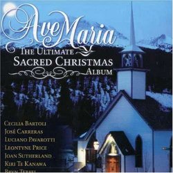 The Ultimate Sacred Christmas Album ~ Ave Maria
