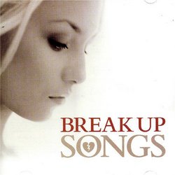 Break Up Songs