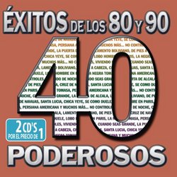 40 80's y 90's Poderosas