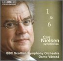 Nielsen: Symphonies Nos. 1 & 6