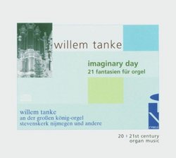 Imaginary Day: Twenty-One Fantasies for Organ