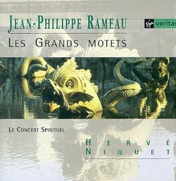 Rameau - Les Grands Motets / Gens · Desrochers · Fouchécourt · Lamy · Harvey · Loureiro de Sa · Imbodem · Le Concert Spirituel · Niquet