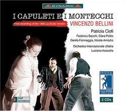 Bellini: I Capuleti e i Montecchi