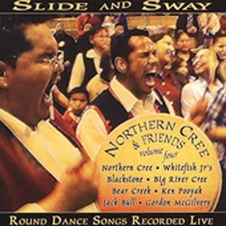 Northern Cree & Friends, Vol. 4: Slide and Sway