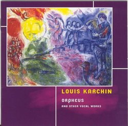 Orpheus & Other Vocal Works