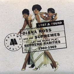 Let the Music Play: Supreme Rarities 1960-1969