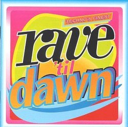 Rave Til Dawn (Alternate)