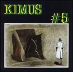 Kimus #5