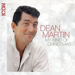 Icon: My Kind of Christmas by Dean Martin (2013) Audio CD