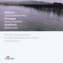 Milhaud: Cello Concerto No. 1; Hoddinott: Noctis Equi; Honegger: Cello Concerto