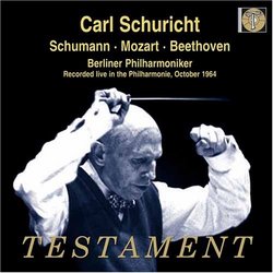 Carl Schuricht Conducts Schumann, Mozart & Beethoven