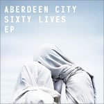 Sixty Lives EP