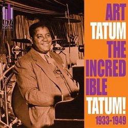 Incredible Tatum!: 1933-1949