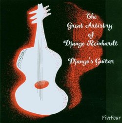 Great Artistry of Django Reinhard / Django's Guita