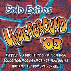 Solo Exitos Underground 2003