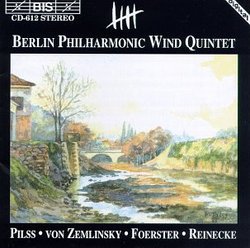 Berlin Philharmonic Wind Quintet Plays Pilss, von Zemlinsky, Foerster, Reinecke