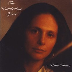 Wandering Spirit by Uliano, Ariella (2005-09-13)