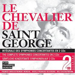 Chevalier de Saint-George: Complete Symphonies Concertantes