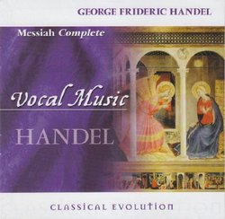 Classical Evolution: Handel - Messiah Complete