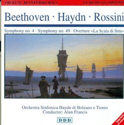 Rossini: Overature / Haydn: Symphony No. 49 in F minor / Beethoven: Symphony No. 4 in B flat major