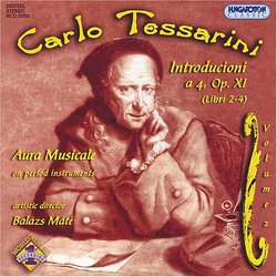 Carlo Tessarini: Introducioni a 4, Op. XI (Libri 2-4)