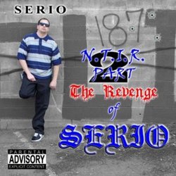 N.T.I.R. Part 2 - The Revenge Of Serio