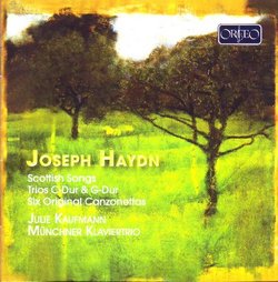 Haydn: Scottish Songs; Trios; Six Original Canzonettas