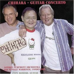 Paul Chihara: Guitar Concerto; Mistletoe Bride; Grass