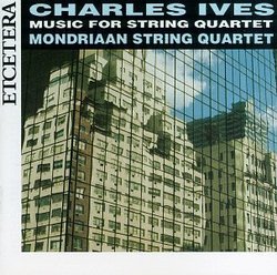 Charles Ives: Music for String Quartet