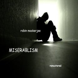 Miserablism