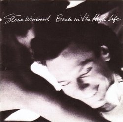 Back In The High Life - Steve Winwood CD