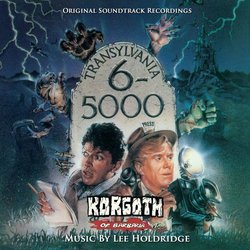 TRANSYLVANIA 6-5000 / KORGOTH OF BARBARIA Original Soundtrack Recordings