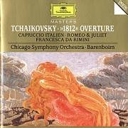 Tchaikovsky: 1812 Overture; Capriccio Italien; Romeo & Juliet; Francesca da Rimini