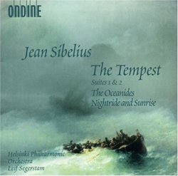 Jean Sibelius: The Tempest, Suites 1 & 2 / The Oceanides / Nightride and Sunrise - Helsinki Philharmonic Orchestra / Leif Segerstam