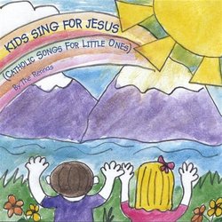 Kids Sing for Jesus - Catholic Songs for Little Ones