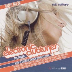 Sub Culture- Electronic Clubtones Vol 3