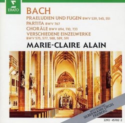 J. S. Bach: Organ Works- Praeludien und Fugen / Fantasia con imitazione / Chorale
