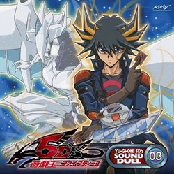 Yu-Gi-Oh! 5d's Sound Duel 03