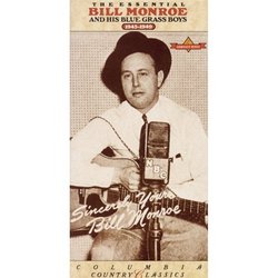 The Essential Bill Monroe & His Blue Grass Boys
