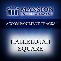 HALLELUJAH SQUARE [Accompaniment Track / Performance Track]