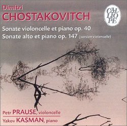 Shostakovitch: Sonata for violoncello & piano, Op. 40; Sonate for viola & piano (transc. cello) Op. 147