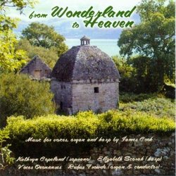 From Wonderland to Heaven: Music by James Cook