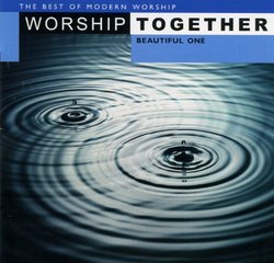 Worship Together - Beautiful One