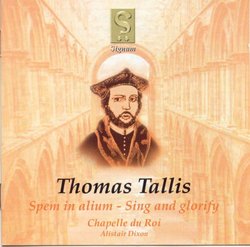 Thomas Tallis: Spem in alium; Sing and glorify